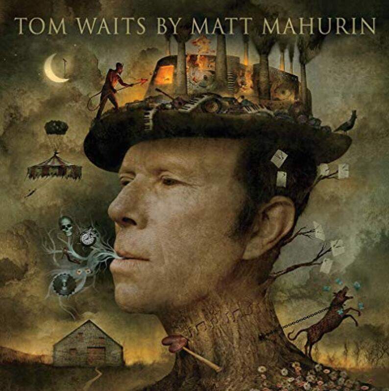 

Tom Waits by Matt Mahurin, Hardcover Book, By: Mahurin Matt