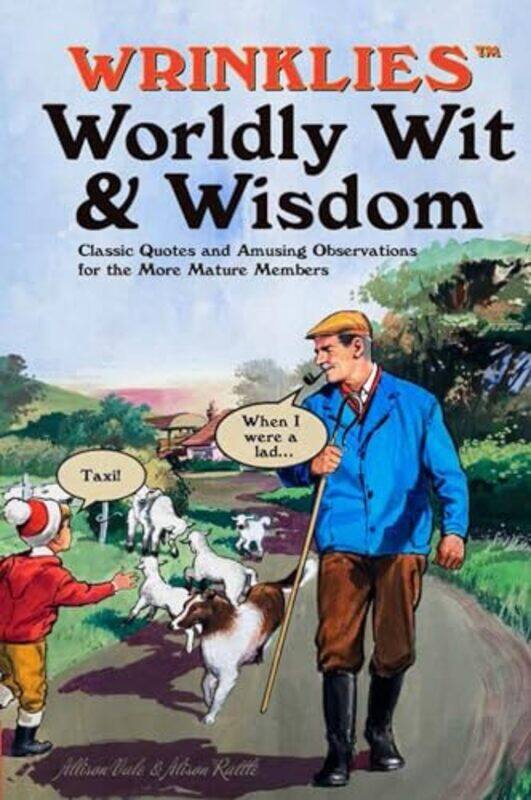 

Wrinklies Worldly Wit & Wisdom-Hardcover