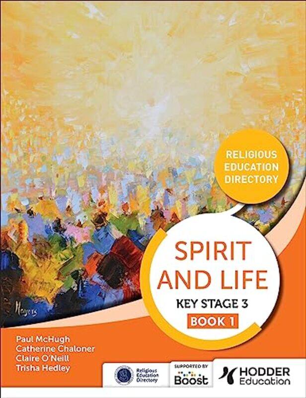 

Spirit and Life Religious Education Directory for Catholic Schools Key Stage 3 Book 1 by Liisa Vhakyla-Paperback