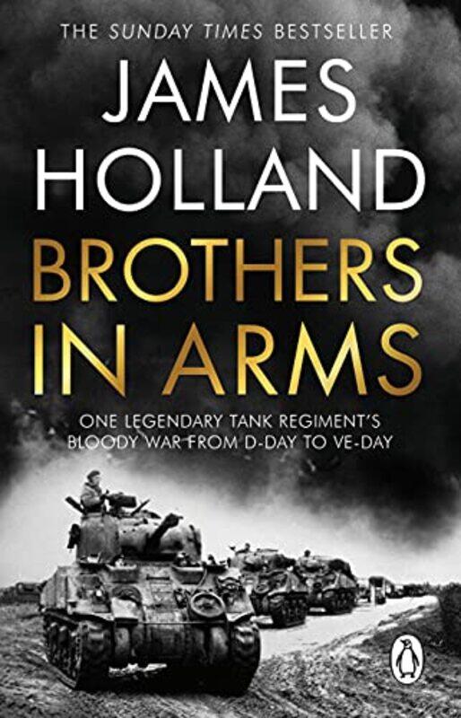 

Brothers in Arms by James Holland-Paperback