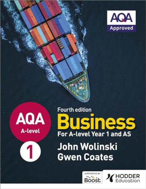 

AQA Alevel Business Year 1 and AS Fourth Edition Wolinski and Coates by John WolinskiGwen Coates-Paperback