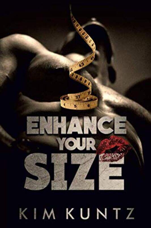 

Enhance Your Size by Kuntz, Kim..Paperback