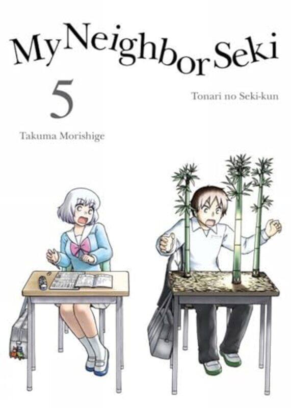 

My Neighbor Seki Volume 5 by Takuma Morishige-Paperback