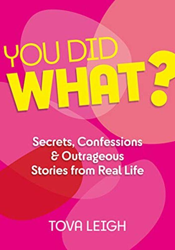 

You Did What by Tova Leigh-Hardcover