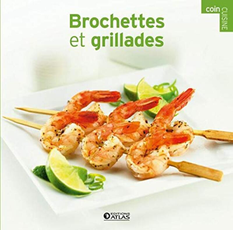 Brochettes Et Grillades By Gl Nat Paperback
