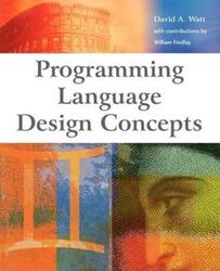 Programming Language Design Concepts.paperback,By :Watt, David A.