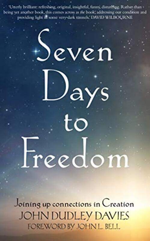 

Seven Days To Freedom by John Dudley Davies-Paperback