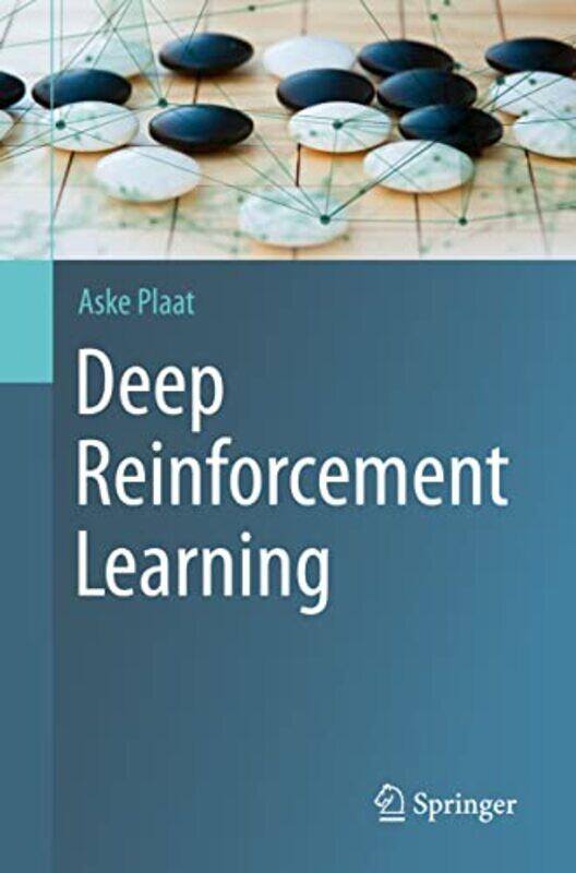 

Deep Reinforcement Learning by Piet WNM van LeeuwenMatthieu Raynal-Paperback