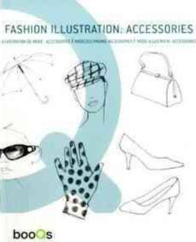

Fashion Illustration: Accessories, Paperback Book, By: Chidy Wayne