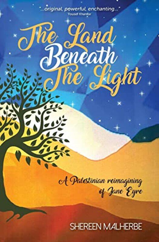 

The Land Beneath the Light by Shereen Malherbe-Paperback