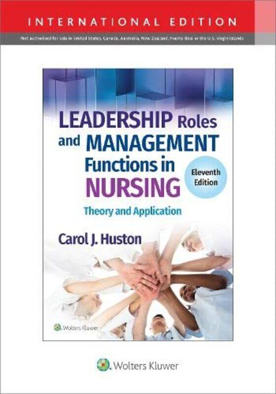 

Leadership Roles and Management Functions in Nursing by Carol J Huston-Paperback