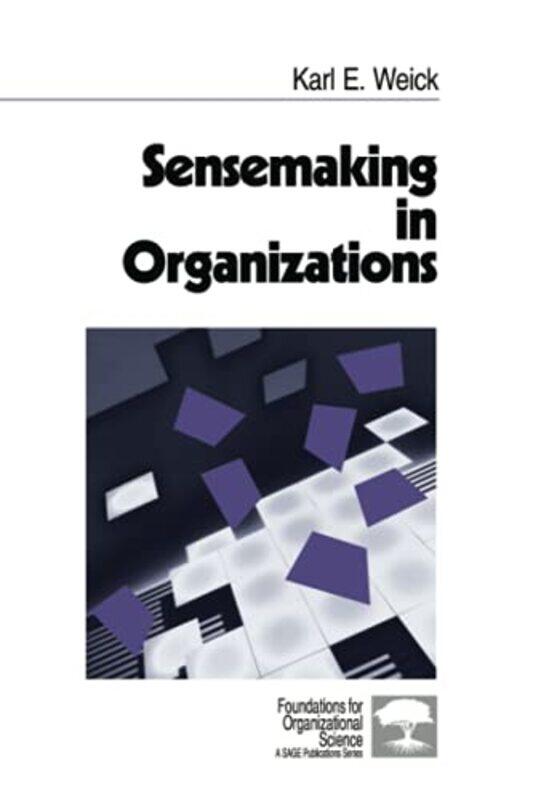 

Sensemaking in Organizations by Karl E Weick-Paperback