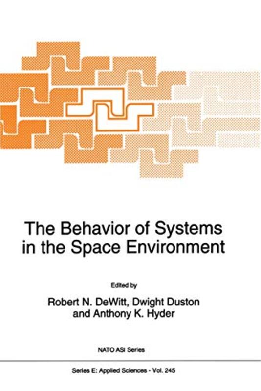 The Behavior of Systems in the Space Environment by Cassie Mayer-Paperback