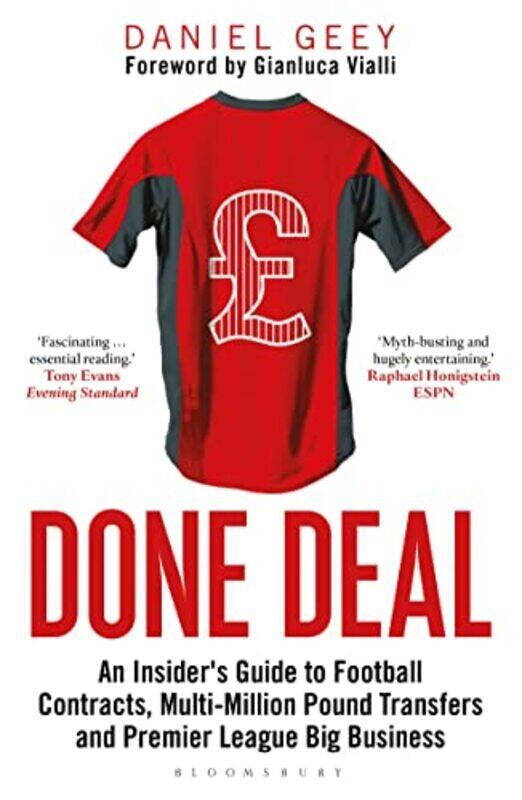 

Done Deal: An Insiders Guide to Football Contracts, Multi-Million Pound Transfers and Premier Leagu , Paperback by Geey, Daniel