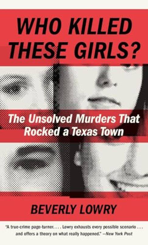

Who Killed These Girls By Lowry Beverly - Paperback