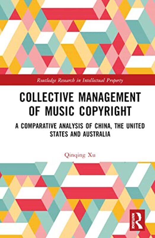 

Collective Management Of Music Copyright by Qinqing Xu-Hardcover