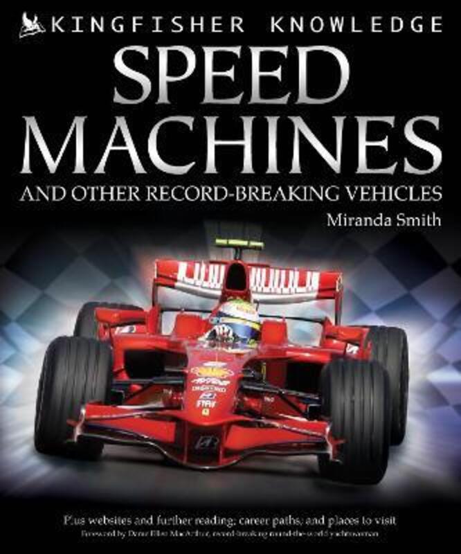 Kingfisher Knowledge: Speed Machines.paperback,By :Miranda smith