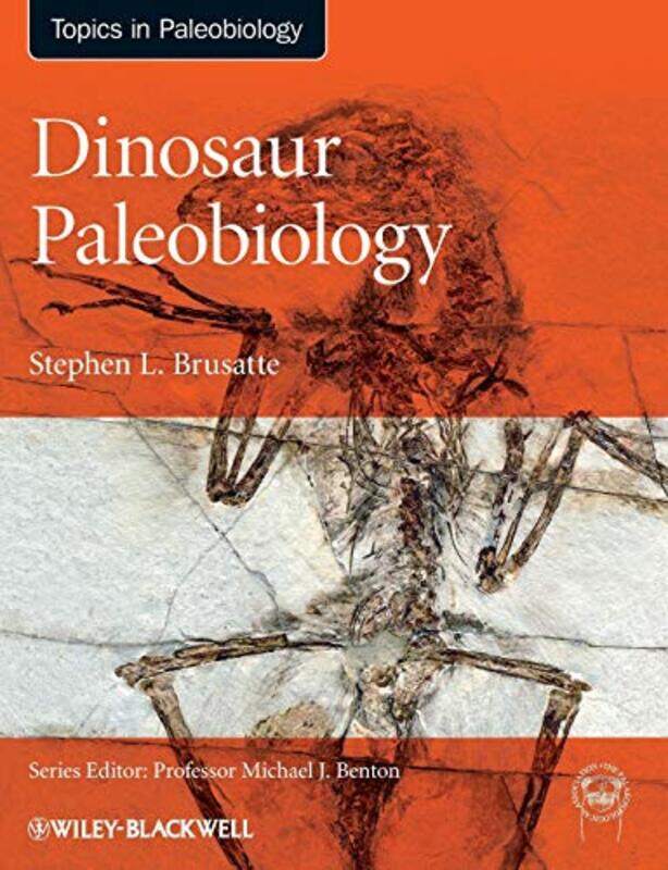 

Dinosaur Paleobiology by Stephen L Columbia University Brusatte-Paperback