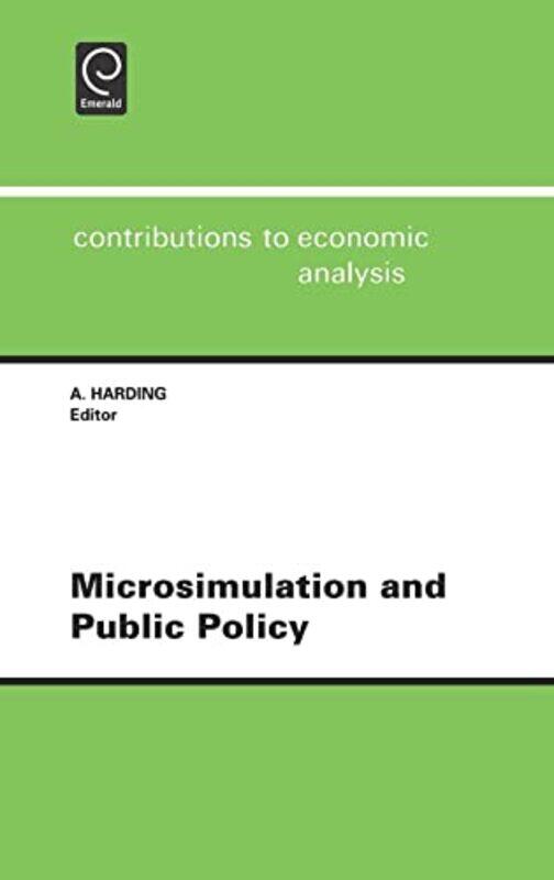 

Microsimulation And Public Policy by A F Harding-Hardcover