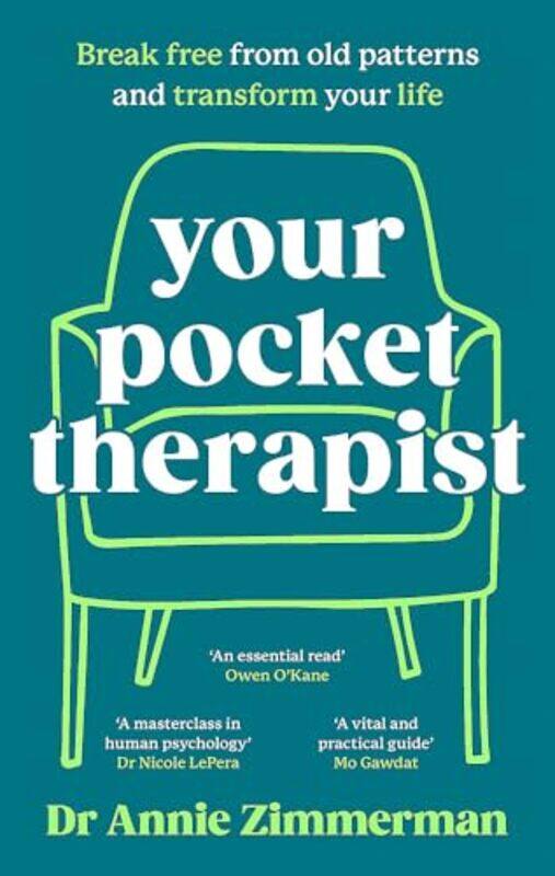 

Your Pocket Therapist Break Free From Old Patterns And Transform Your Life Zimmerman, Annie Hardcover