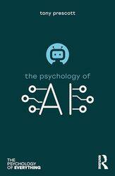 The Psychology Of Artificial Intelligence by Tony Prescott-Paperback
