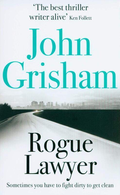 

Rogue Lawyer, Paperback Book, By: John Grisham