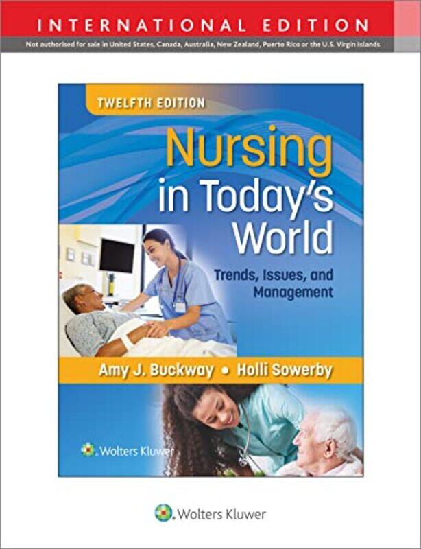 

Nursing In Todays World by Dr Amy Stegen BuckwayHolli Sowerby-Paperback
