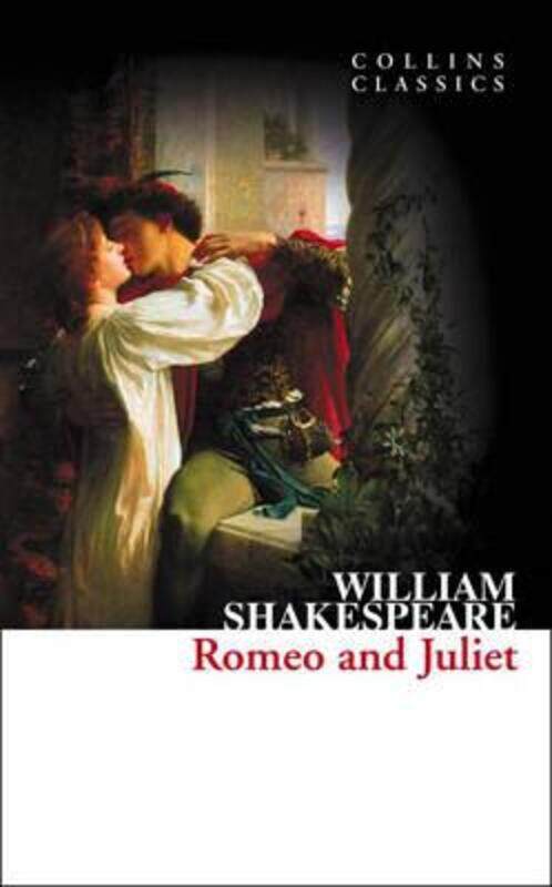 

Collins Classics - Romeo and Juliet.paperback,By :William Shakespeare