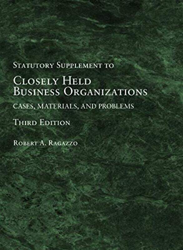 

Closely Held Business Organizations by Robert A RagazzoFrances S Fendler-Paperback