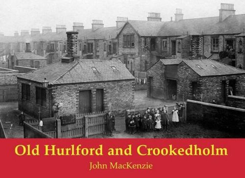 

Old Hurlford and Crookedholm by John MacKenzie-Paperback