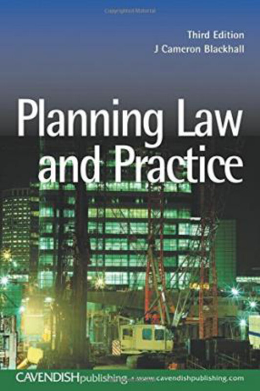 

Planning Law and Practice, Paperback Book, By: J. Cameron Blackhall