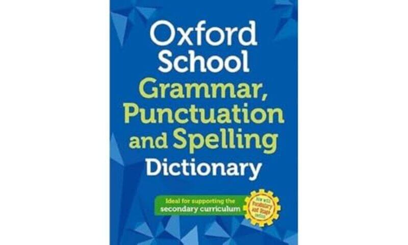 

Oxford School Spelling Punctuation and Grammar Dictionary by Rachel Boulding-Paperback