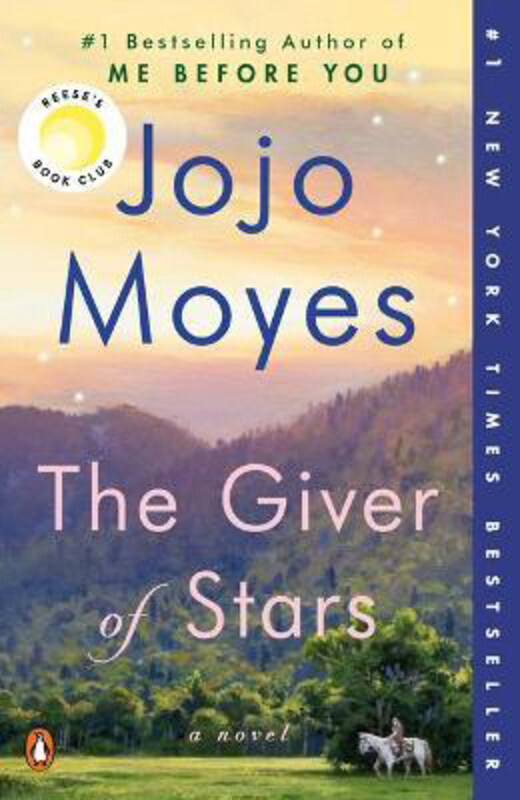 

The Giver of Stars: A Novel, Paperback Book, By: Jojo Moyes