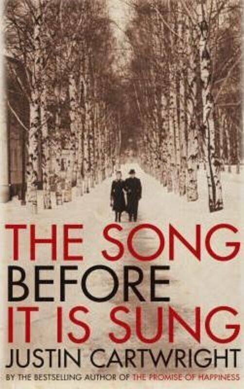 

The Song Before It Is Sung.paperback,By :Justin Cartwright