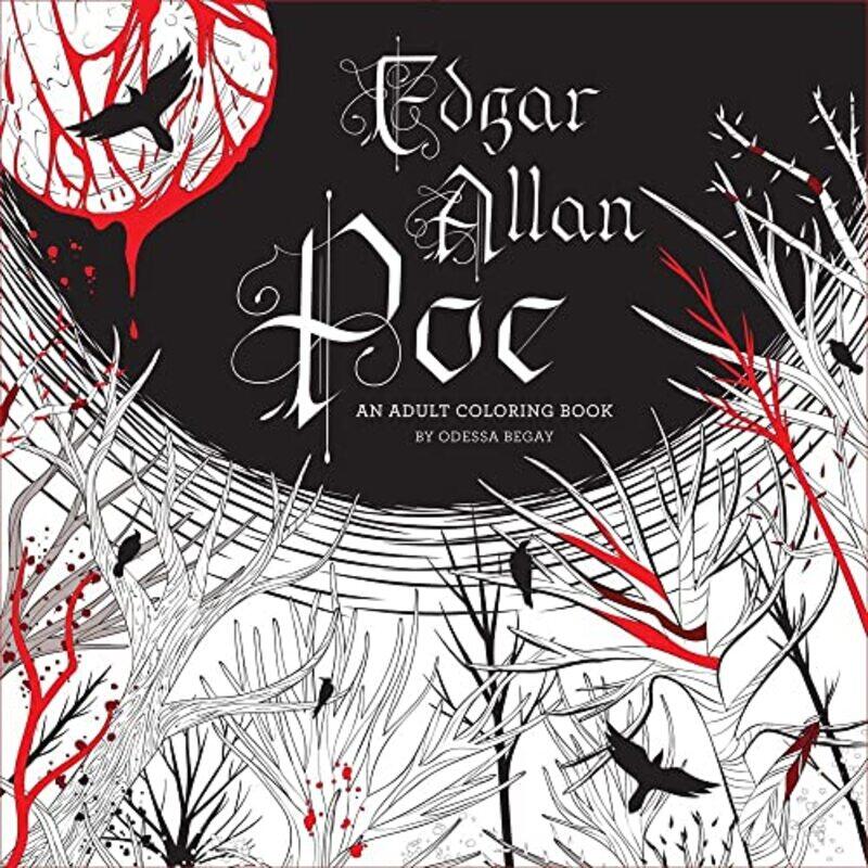 

Edgar Allan Poe An Adult Coloring Bk By Begay Odessa - Paperback