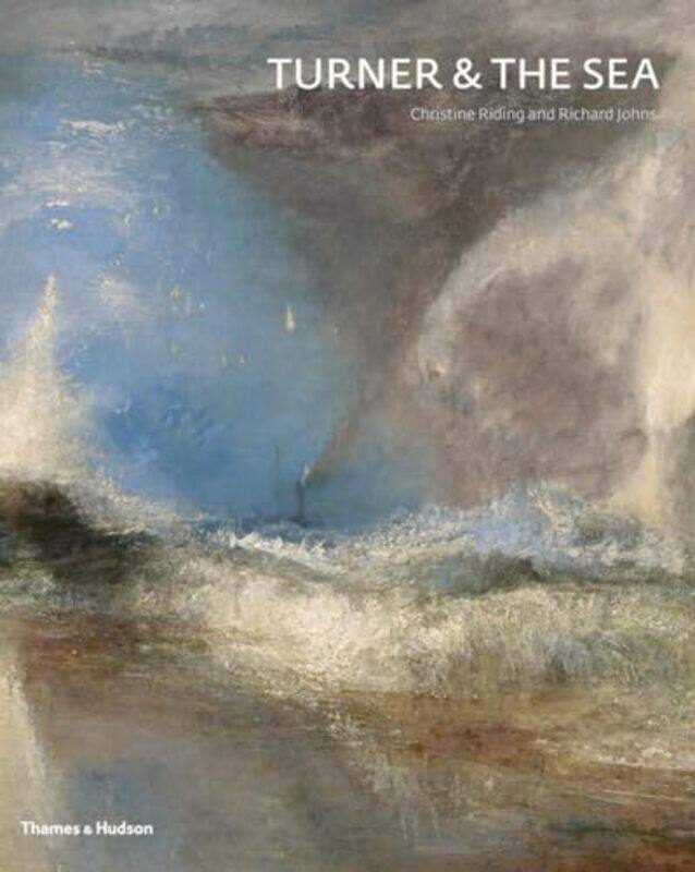 

Turner & The Sea by Christine Riding Hardcover
