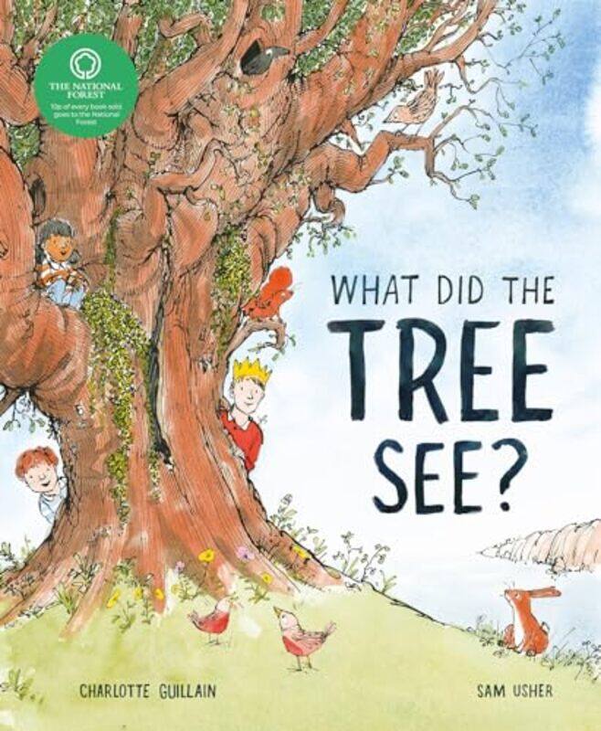 

What Did the Tree See by Charlotte GuillainSam Usher-Paperback