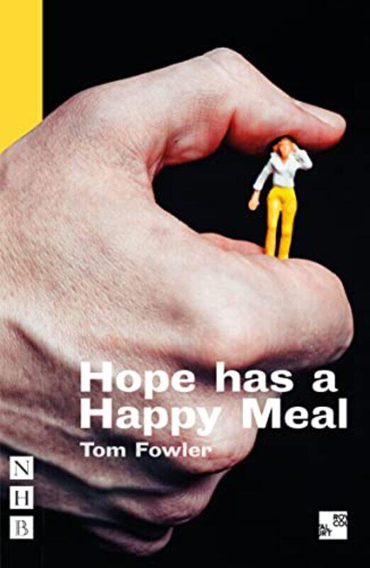 

Hope has a Happy Meal by Tom Fowler-Paperback