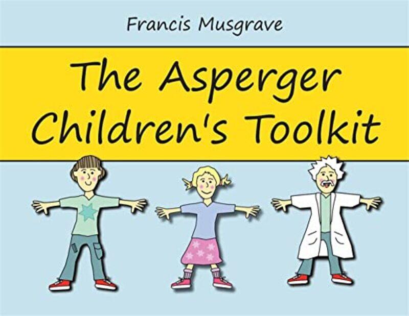 

The Asperger Childrens Toolkit by Michael Rice-Paperback