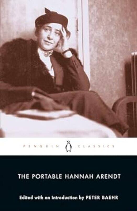 

The Portable Hannah Arendt