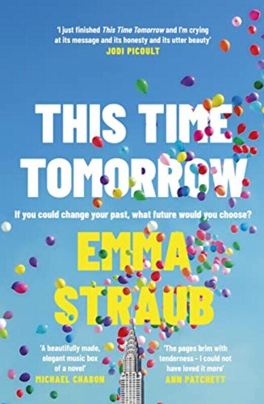 

This Time Tomorrow by Emma Straub-Hardcover