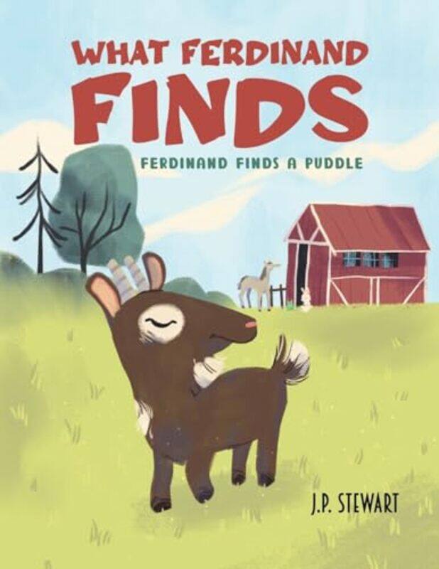 

What Ferdinand Finds by J P Stewart-Paperback