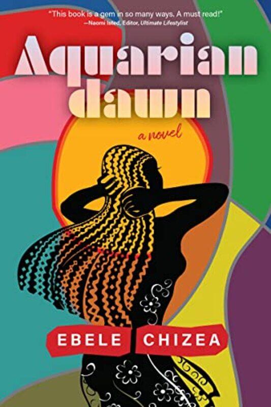 

Aquarian Dawn by Ebele Chizea-Paperback