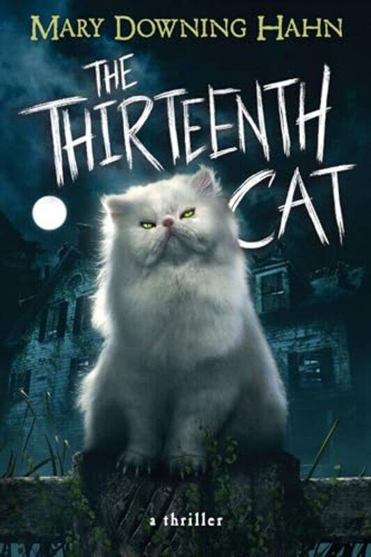 

The Thirteenth Cat by Mary Downing Hahn-Paperback