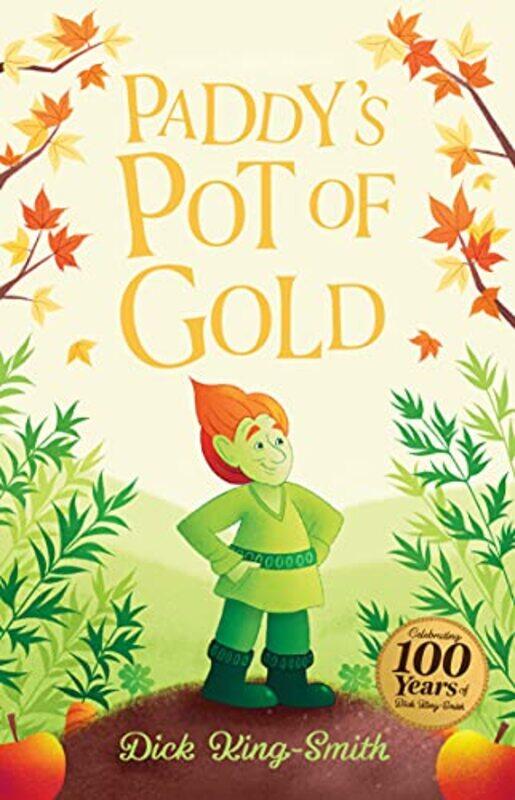 

Dick KingSmith Paddys Pot of Gold by Dick King-Smith-Paperback