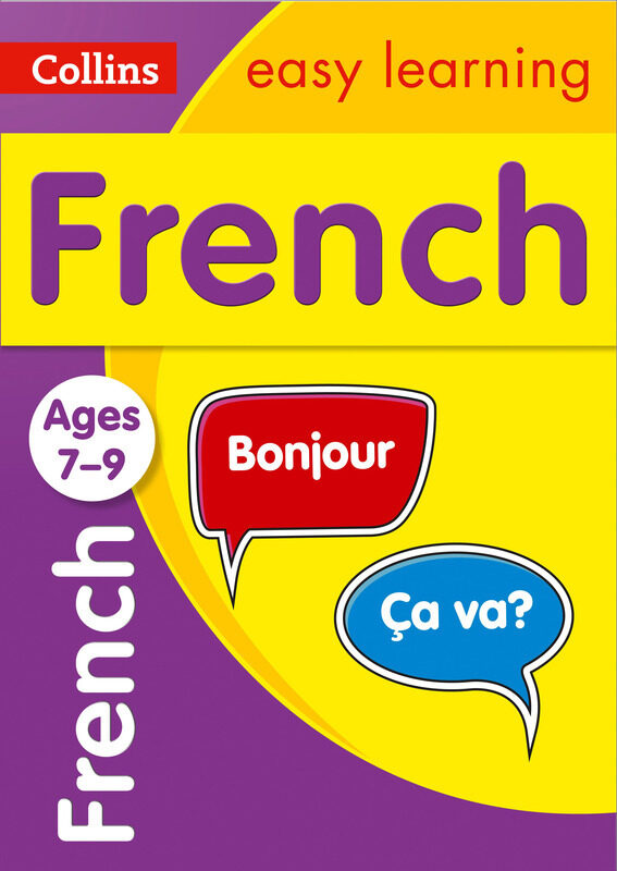 

French Ages 7-9: Ideal for Home Learning, Paperback Book, By: Collins Easy Learning