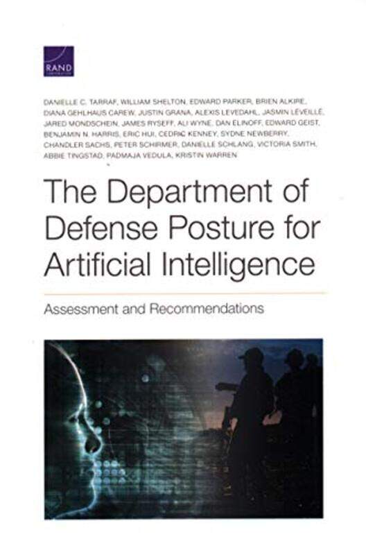 

The Department of Defense Posture for Artificial Intelligence by Danielle C TarrafWilliam SheltonEdward Parker-Paperback