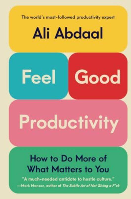 

Feelgood Productivity By Abdaal Ali - Paperback