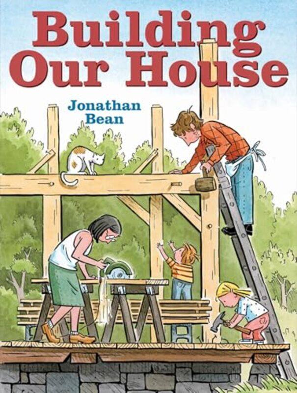 

Building Our House By Bean Jonathan - Hardcover