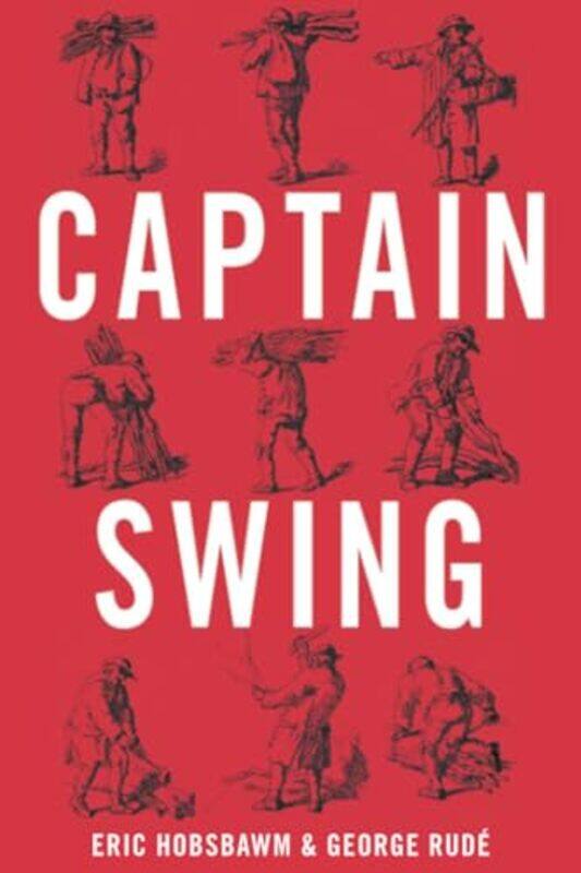 

Captain Swing by Eric HobsbawmGeorge Rude-Paperback